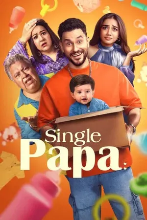 Single Papa Season 1 2025 Hindi WEB-DL