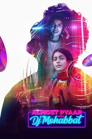 Almost Pyaar with DJ Mohabbat (2023) Hindi HDRip – 480p