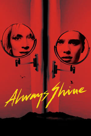 Always Shine (2016) Hindi Dual Audio HDRip – 480p