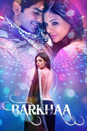 Barkhaa 2015 Hindi Movie HDRip x264 [990MB]