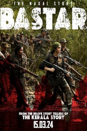 Bastar: The Naxal Story 2024 Hindi HDRip – 480p – 1080p
