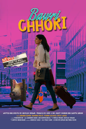 Bawri Chhori 2021 Hindi Movie HDRip x264 [630MB]