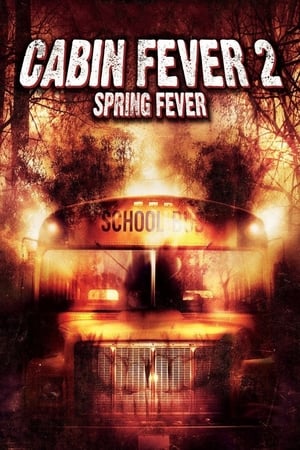 Cabin Fever 2 Spring Fever 2009 Hindi Dual Audio BluRay [700MB]