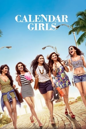 Calendar Girls (2015) Hindi Movie HDRip x264 [1GB]