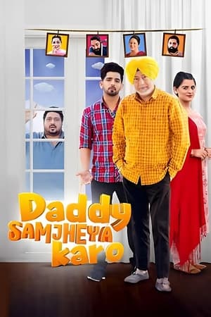 Daddy Samjheya Karo 2024 Punjabi HDRip – 480p – 1080p