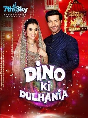 Dino Ki Dulhaniya (2018) Movie HDRip x264 [880MB]