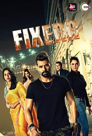 Fixerr (2019) Season 1 All Episodes Hindi HDRip [Complete]-
