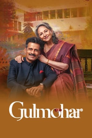Gulmohar 2023 Hindi Movie HDRip – 480p
