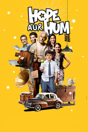 Hope Aur Hum (2018) Movie HDRip x264 [700MB]