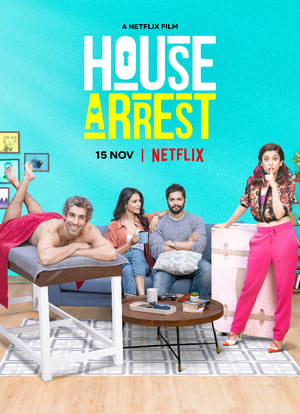House Arrest (2019) Hindi Movie Web-DL x264 [1.4GB]