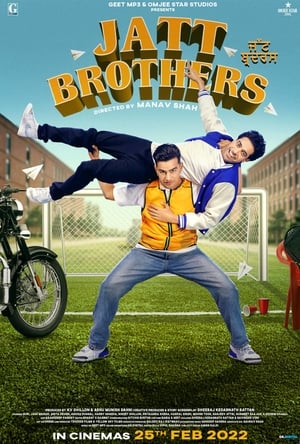 Jatt Brothers 2022 Hindi Movie HDRip – 480p