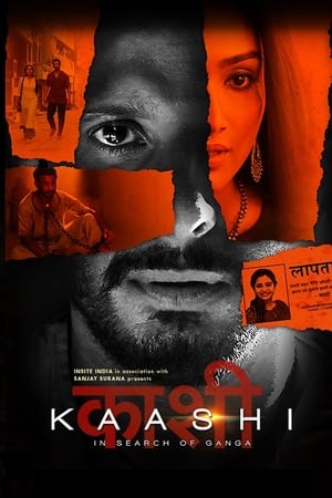 Kaashi in Search of Ganga (2018) Hindi Movie Web-DL x264 [1GB]