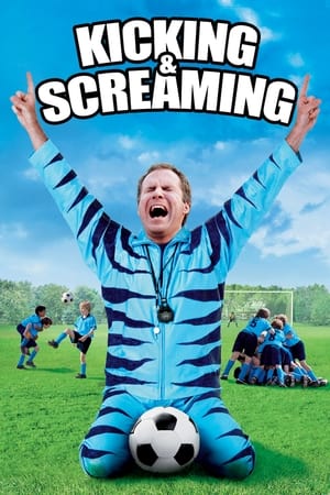 Kicking & Screaming (2005) Hindi Dual Audio BluRay [880MB]