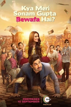 Kya Meri Sonam Gupta Bewafa Hai (2021) Hindi Dual Audio HDRip [1.2GB]