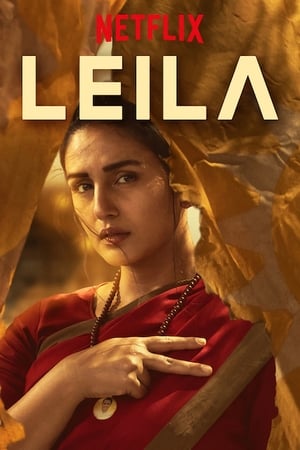 Leila (2019) Season 1 Hindi Web Series HDRip | 480p [Complete]
