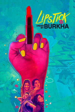 Lipstick Under My Burkha 2017 Movie HDRip x264 [1.0 GB]