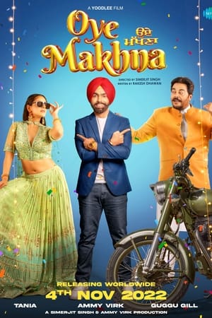 Oye Makhna 2022 Punjabi Movie HDRip – 480p