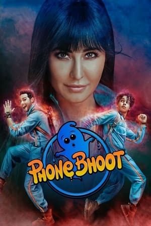 Phone Bhoot 2022 Hindi Movie HDRip – 480p