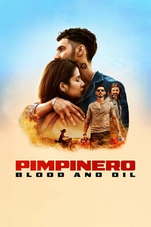 Pimpinero: Blood and Oil (2024) Hindi Dual Audio HDRip – 720p – 480p