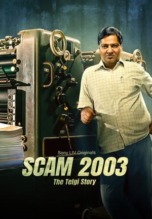 Scam 2003 (Season 1) Dual Audio Hindi HDRip – – 480p (COMPLETE)