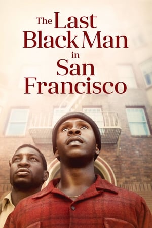 The Last Black Man in San Francisco (2019) Hindi Dual Audio Web-DL [1.1GB]
